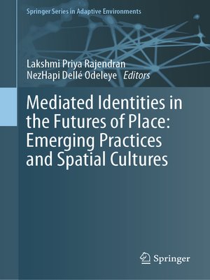 cover image of Mediated Identities in the Futures of Place